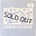 Chime School / Chime School