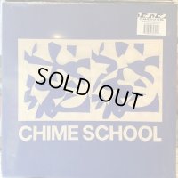 Chime School / Chime School