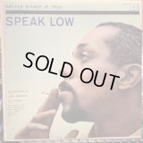 Walter Bishop Jr. Trio / Speak Low