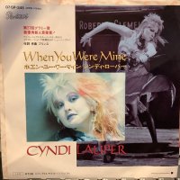 Cyndi Lauper / When You Were Mine