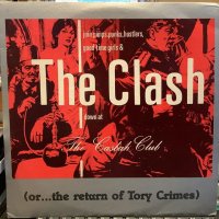 The Clash / Down At The Casbah Club (Or...The Return Of Tory Crimes)