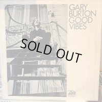 Gary Burton / Good Vibes