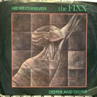 The Fixx / Are We Ourselves?
