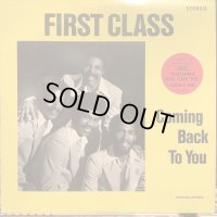 First Class / Coming Back To You