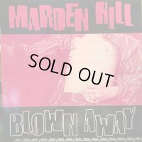Marden Hill / Blown Away