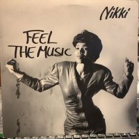 Nikki / Feel The Music