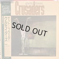 Crusaders / Ghetto Blaster