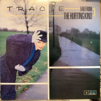 Tracie / Far From The Hurting Kind