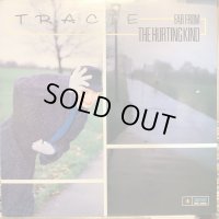 Tracie / Far From The Hurting Kind