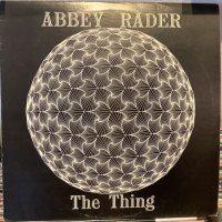 Abbey Rader / The Thing