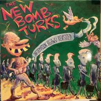 The New Bomb Turks / Information Highway Revisited