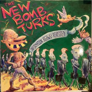 画像1: The New Bomb Turks / Information Highway Revisited