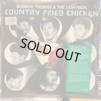 Bubbha Thomas & The Lightmen / Country Fried Chicken