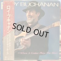 Roy Buchanan / When A Guitar Plays The Blues