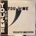 町田 義人 / You & Me