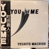 町田 義人 / You & Me