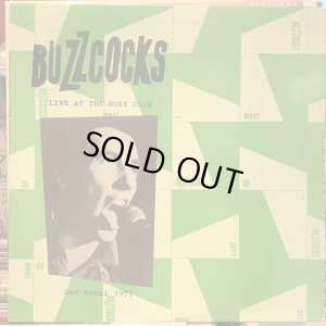 画像1: Buzzcocks / Live At The Roxy Club - April '77