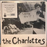 The Charlottes / Are You Happy Now?