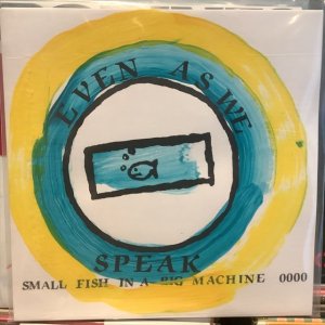 画像1: Even As We Speak / Small Fish In A Big Machine