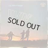Up With People / Livin' On