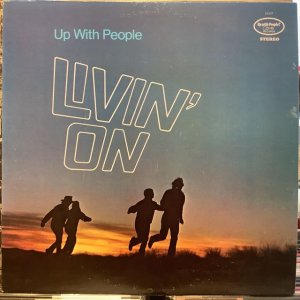 画像1: Up With People / Livin' On