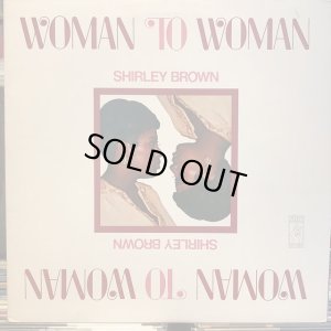 画像1: Shirley Brown / Woman To Woman