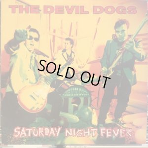 画像1: The Devil Dogs / Saturday Night Fever