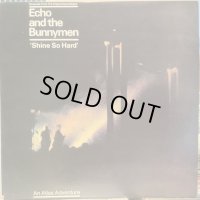 Echo And The Bunnymen / Shine So Hard