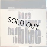 The Style Council / Have You Ever Had It Blue