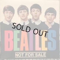The Beatles / Not For Sale