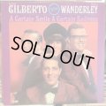 Astrud Gilberto : Walter Wanderley / A Certain Smile A Certain Sadness