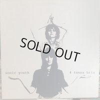 Sonic Youth / 4 Tunna Brix