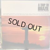 VA / A Trip To Brazil - Bossa Nova & Beyond
