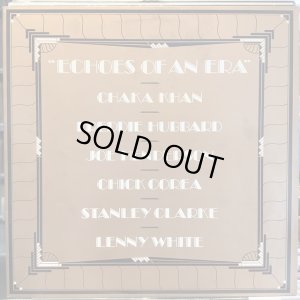 画像1: Chaka Khan, Freddie Hubbard, Joe Henderson, Chick Corea, Stanley Clarke, Lenny White / Echoes Of An Era