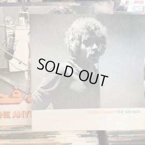 画像2: Rogér Fakhr / Fine Anyway