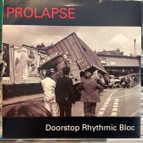 Prolapse / Doorstop Rhythmic Bloc