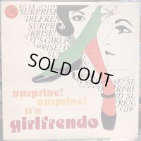 Girlfrendo ‎/ Surprise! Surprise! It's Girlfrendo