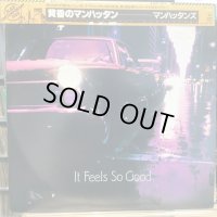 Manhattans / It Feels So Good