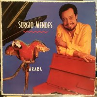 Sergio Mendes / Arara