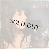Judy Roberts / Nights In Brazil
