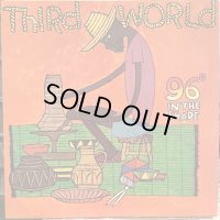 Third World / 96° In The Shade