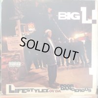 Big L / Lifestylez Ov Da Poor & Dangerous