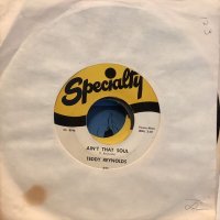 Teddy Reynolds / Ain't That Soul