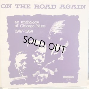 画像1: VA / On The Road Again An Anthology Of Chicago Blues 1947-1954