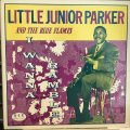 Little Junior Parker / I Wanna Ramble