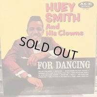 Huey Smith And His Clowns / For Dancing