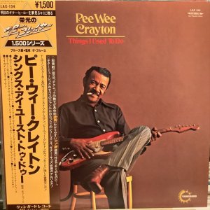 画像1: Pee Wee Crayton ‎/ Things I Used To Do