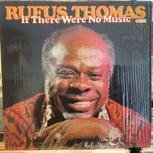 画像1: Rufus Thomas / If There Were No Music