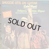 The Johnny Otis Show Featuring Mighty Mouth Evans* & Shuggie Otis / Cold Shot!