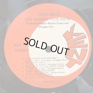 画像3: The Johnny Otis Show Featuring Mighty Mouth Evans* & Shuggie Otis / Cold Shot!